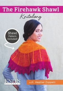 DVD The Firehawk Shawl Knitalong Book