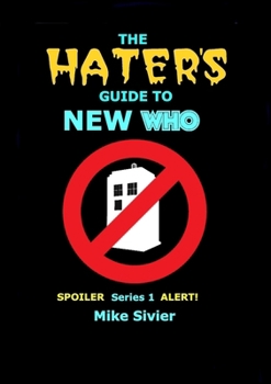 Paperback The HATERS' Guide to New Who Book