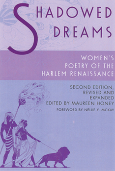 Paperback Shadowed Dreams: Womenas Poetry of the Harlem Renaissance Book