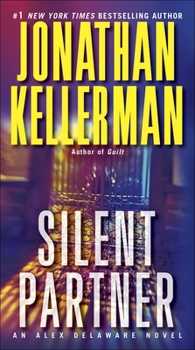 Silent Partner - Book #4 of the Alex Delaware