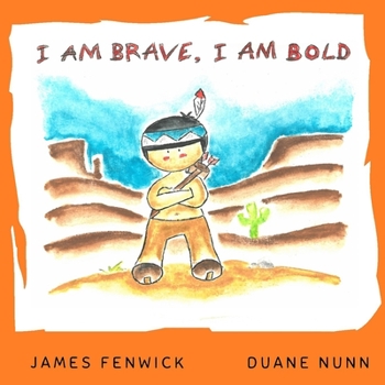 Paperback I Am Brave, I Am Bold. Book