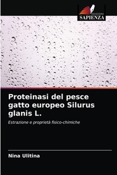 Paperback Proteinasi del pesce gatto europeo Silurus glanis L. [Italian] Book