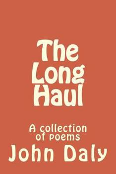 Paperback The Long Haul: A collection of poems Book