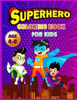 Paperback Superhero Coloring Book for kids age 4-8: 30 Super Collection of LARGE PRINT Superhero Coloring Images [Large Print] Book