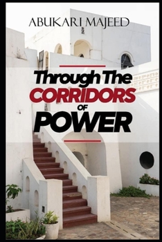 Paperback Through the corridors of power Book