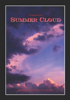 Paperback Summer Cloud: One Man's Striving Between Sky And Earth Book