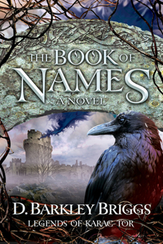 The Book of Names - Book #1 of the Legends of Karac Tor