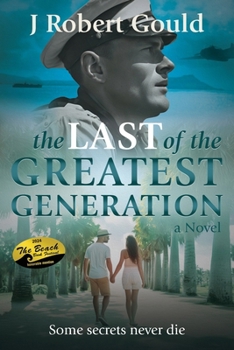 Paperback The Last of the Greatest Generation Book