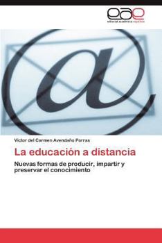 Paperback La educación a distancia [Spanish] Book