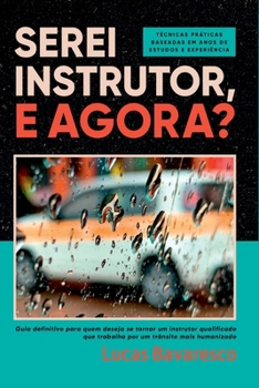 Paperback Serei Instrutor, E Agora? [Portuguese] Book