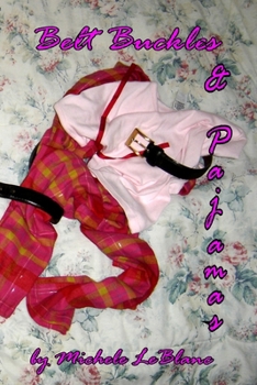 Belt Buckles & Pajamas