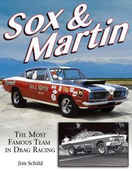 Paperback Sox & Martin: The Most Famous Team in Drag Racing Book