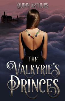 The Valkyrie's Princes - Book #1 of the Jeweled Wings