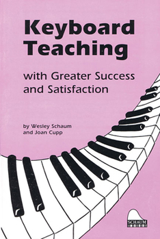 Paperback Keyboard Teaching with Greater Success (5th Edition) Book