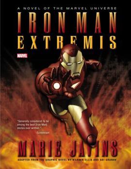 Iron Man: Extremis Prose Novel - Book  of the Marvel Press Novels