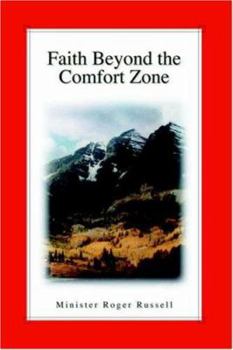 Paperback Faith Beyond the Comfort Zone Book