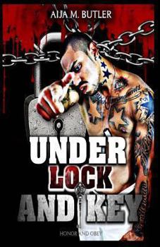 Paperback Under Lock and Key: Honor and Obey Book