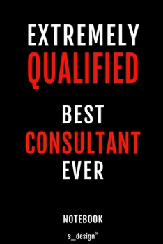 Notebook for Consultants / Consultant: awesome handy Note Book [120 blank lined ruled pages]