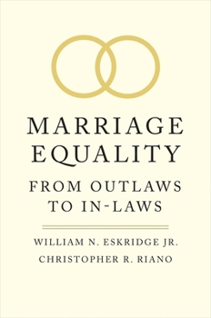 Hardcover Marriage Equality: From Outlaws to In-Laws Book