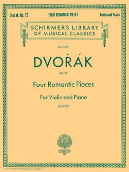 Paperback Four Romantic Pieces, Op. 75: Schirmer Library of Classics Volume 1913 Violin and Piano Book