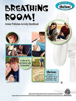 Paperback Breathing Room! Indoor Pollution Activity Handbook Book