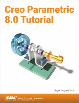 Paperback Creo Parametric 8.0 Tutorial Book