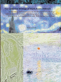 Hardcover The Collected Writings of Mark Rozen Pettinelli Book