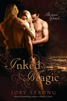 Inked Magic - Book #1 of the Inked Magic