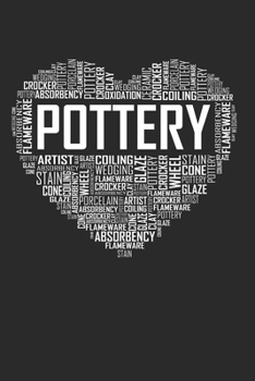 Pottery Heart: 6x9 Ruled Notebook, Journal, Daily Diary, Organizer, Planner