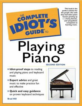 Paperback The Complete Idiot's Guide to Playing Piano Book