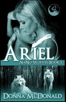 Paperback Ariel: Nano Wolves 1 Book