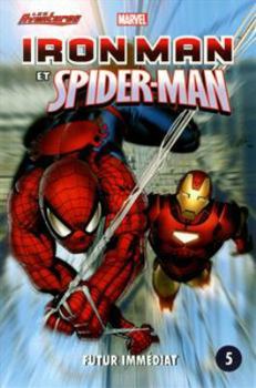 Mass Market Paperback Superh?ros - N? 5: Iron Man et Spider-Man - Futur [French] Book