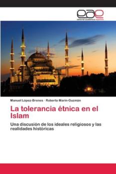 Paperback La tolerancia étnica en el Islam [Spanish] Book