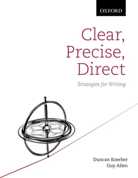 Paperback Clear, Precise, Direct: Strategies for Writing Book