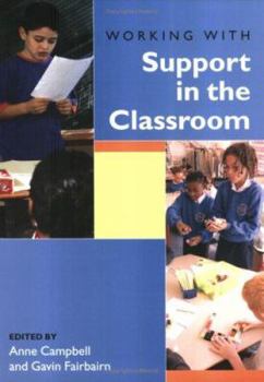 Paperback Working with Support in the Classroom Book