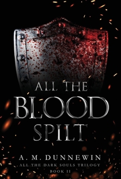 Hardcover All the Blood Spilt Book
