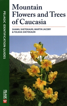 Paperback Mountain Flowers and Trees of Caucasia Book