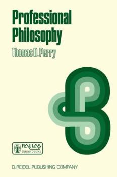 Paperback Professional Philosophy: What It Is and Why It Matters Book