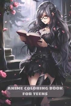 Paperback Anime Coloring Book for Teens: Trendy and Beautiful Manga Fashion Illustrations Book