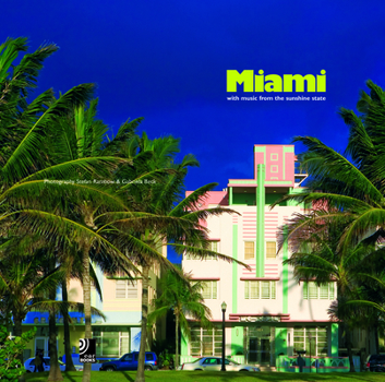 Hardcover Miami: With Music from the Sunshine State [With 4 CDs] Book