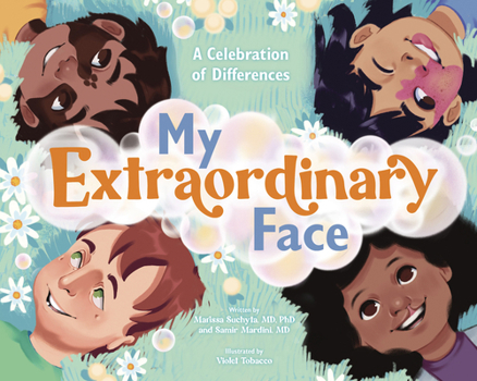 Hardcover My Extraordinary Face: A Celebration of Differences Book