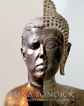 Hardcover Rona Pondick: The Metamorphosis of an Object Book