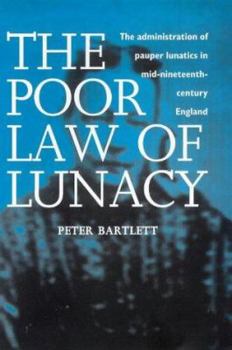 Hardcover The Poor Law of Lunacy Book