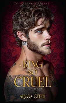 A King So Cruel: Dark Mafia Romance (Deutsche Ausgabe) (A Throne So Feared (Deutsche Ausgabe)) (German Edition)