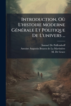 Paperback Introduction, Où L'histoire Moderne Générale Et Politique De L'univers ... [French] Book