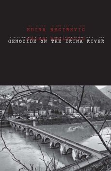 Hardcover Genocide on the Drina River Book