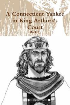 Paperback A Connecticut Yankee in King Arthurs's Court Book
