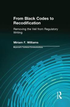 Paperback From Black Codes to Recodification: Removing the Veil from Regulatory Writing Book