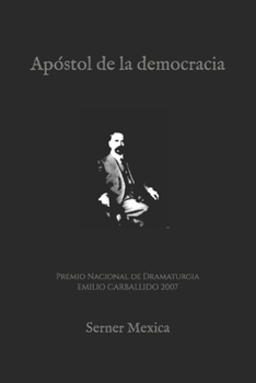 Paperback Apóstol de la democracia [Spanish] Book