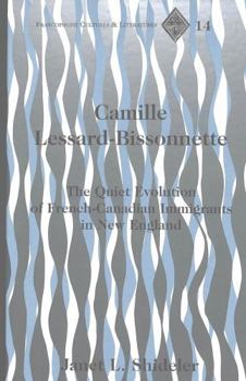 Camille Lessard-Bissonnette: The quiet evolution of French-Canadian immigrants in New England